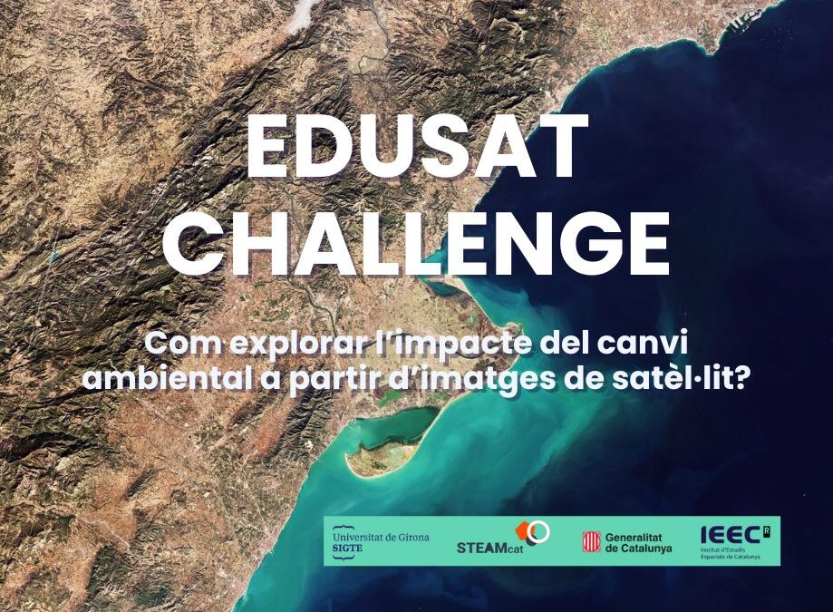 Inscripcions obertes per al programa Edusat Challenge, que portarà l’observació de la Terra a les aules