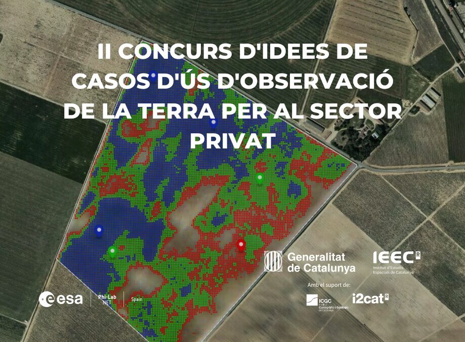 Oberta la segona edició del Concurs d’Idees de Casos d’Ús d’Observació de la Terra per al Sector Privat