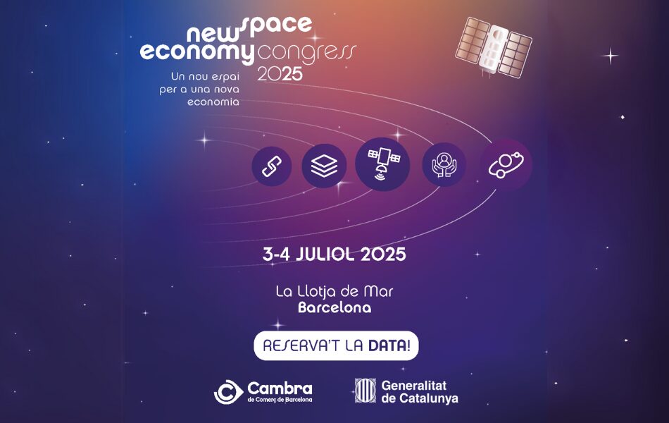 La quarta edició del NewSpace Economy Congress 2025 ja està en camí!